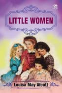 LITTLE WOMEN di LOUISA MAY ALCOTT edito da LIGHTNING SOURCE UK LTD