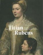 From Titian To Rubens di Snoek Publishers with Exhibitions International edito da Acc Art Books