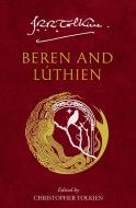 Beren And Luthien di J. R. R. Tolkien edito da HarperCollins Publishers