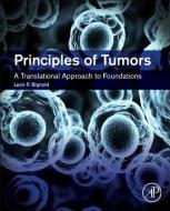 Principles of Tumors di Leon P. (Senior Consultant Histopathologist Bignold edito da Elsevier Science Publishing Co Inc