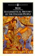 Ecclesiastical History of the English People di the Venerable Saint Bede, David Dumville edito da Penguin Books Ltd