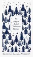 The Penguin Book Of Christmas Stories edito da Penguin Books Ltd