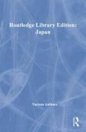 RLE: Japan di Various edito da Routledge