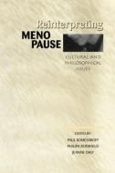 Reinterpreting Menopause di Paul Komesaroff edito da Routledge
