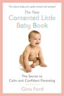 The New Contented Little Baby Book di Gina Ford edito da Penguin Publishing Group