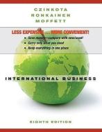International Business, Binder Ready Version di Michael Czinkota, Ilkka A. Ronkainen, Michael H. Moffet edito da John Wiley & Sons