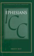 Ephesians di Ernest Best edito da Bloomsbury Publishing Plc