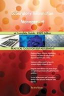 Laboratory Information Management A Complete Guide - 2020 Edition di Gerardus Blokdyk edito da 5STARCooks