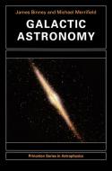 Galactic Astronomy di James Binney edito da Princeton University Press