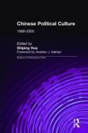 Chinese Political Culture di Shiping Hua, Andrew J. Nathan edito da Taylor & Francis Ltd