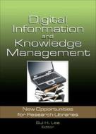 Digital Information and Knowledge Management di Sul H. Lee edito da Routledge