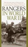 Rangers in World War II di Robert W. Black edito da Presidio Press