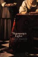 Vermeer's Light: Poems 1996a-2006 di George Bowering edito da TALONBOOKS