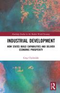Industrial Development di Greg Clydesdale edito da Taylor & Francis Ltd