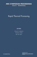 Rapid Thermal Processing: Volume 52 edito da Cambridge University Press