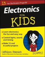 Electronics For Kids For Dummies di Cathleen Shamieh edito da John Wiley & Sons Inc