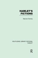 Hamlet's Fictions di Maurice Charney edito da Taylor & Francis Ltd