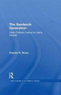 The Sandwich Generation di Charles R. Roots edito da Taylor & Francis Ltd