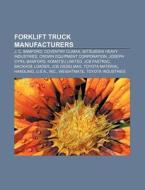 Forklift Truck Manufacturers: J. C. Bamf di Books Llc edito da Books LLC, Wiki Series