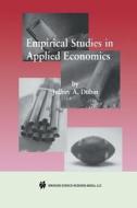 Empirical Studies in Applied Economics di Jeffrey A. Dubin edito da Springer US