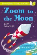 Zoom to the Moon: A Bloomsbury Young Reader di Jenny McLachlan edito da Bloomsbury Publishing PLC