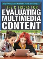 Tips & Tricks for Evaluating Multimedia Content di Sandra K. Athans edito da ROSEN YOUNG ADULT