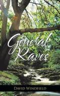 General Raves di David Windfield edito da Authorhouse
