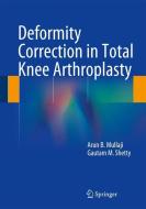 Deformity Correction in Total Knee Arthroplasty di Arun B. Mullaji, Gautam M. Shetty edito da Springer New York