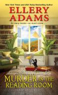 Murder in the Reading Room di Ellery Adams edito da KENSINGTON PUB CORP