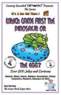Which Came First the Dinosaur or the Egg - Over 200 Jokes + Cartoons - Animals, Aliens, Sports, Holidays, Occupations, School, Computers, Monsters, Di di Desi Northup edito da Createspace