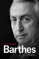 Barthes di Tiphaine Samoyault edito da Polity Press