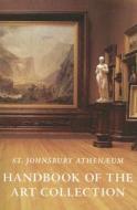 St. Johnsbury Athenaeum di Mark Mitchell edito da University Press Of New England