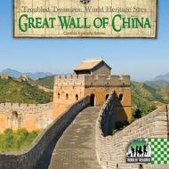 Great Wall of China di Cynthia Kennedy Henzel edito da CHECKERBOARD