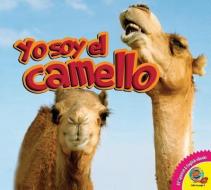 Yo Soy El Camello di Karen Durrie edito da AV2 BY WEIGL