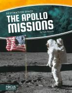Destination Space: Apollo Missions di Patti Richards edito da North Star Editions