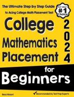 College Mathematics Placement for Beginners di Reza Nazari edito da INDEPENDENT CAT