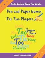BRAIN GAMES BOOK FOR ADULTS - PEN AND PA di PANDA PUZZLE BOOK edito da LIGHTNING SOURCE UK LTD