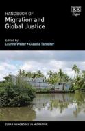 Handbook Of Migration And Global Justice edito da Edward Elgar Publishing Ltd
