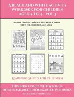 Learning Sheets for Children (A black and white activity workbook for children aged 4 to 5 - Vol 3) di James Manning edito da Activity Books for Toddlers