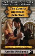 The Count's Impetuous seduction di Arietta Richmond edito da Dreamstone Publishing