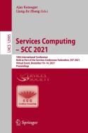 Services Computing - SCC 2021 edito da Springer Nature Switzerland AG