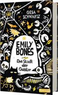 Emily Bones di Gesa Schwartz edito da Planet!