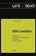 Mikrowellen di Arthur J. Baden Fuller edito da Vieweg+Teubner Verlag