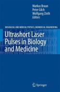 Ultrashort Laser Pulses in Biology and Medicine edito da Springer Berlin Heidelberg