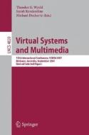 Virtual Systems and Multimedia edito da Springer Berlin Heidelberg