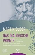 Das dialogische Prinzip di Martin Buber edito da Guetersloher Verlagshaus