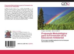 Propuesta Metodológica para la Formación de la Educación Ambiental di Enrique Lama Gómez, Maricel Valdés C. edito da EAE