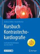Kursbuch Kontrastechokardiografie di Andreas Helfen, Harald Becher edito da Springer-Verlag GmbH