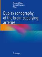 Duplex sonography of the brain-supplying arteries edito da Springer Berlin Heidelberg