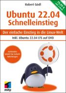 Ubuntu 22.04 LTS Schnelleinstieg di Robert Gödl edito da MITP Verlags GmbH